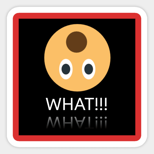 What!!! Sticker by Sanju_Shop